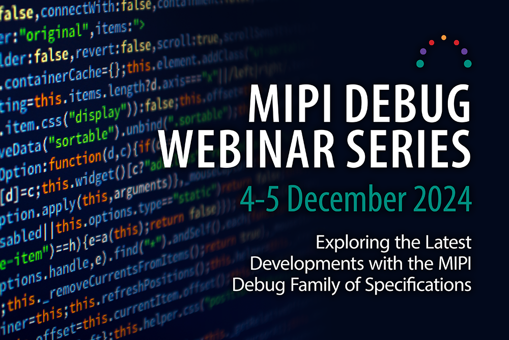 MIPI Debug Webinar Series